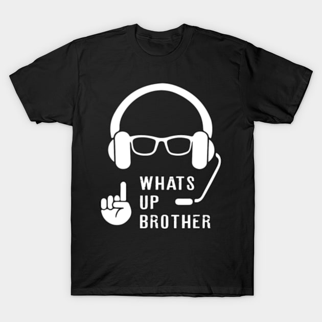 whats up brother T-Shirt by Romix